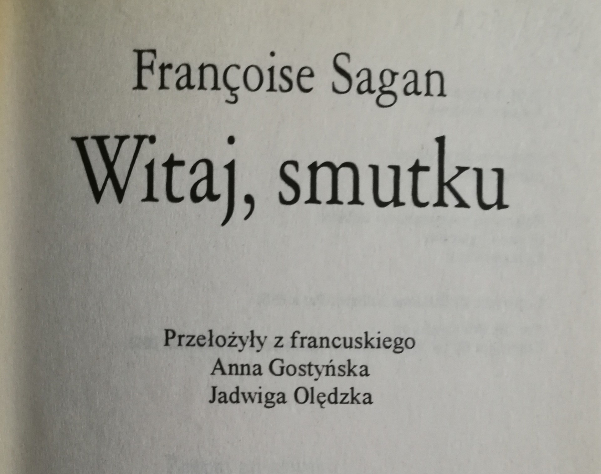 Françoise Sagan „Witaj, Smutku”. - Magda I Daniel Kiereccy